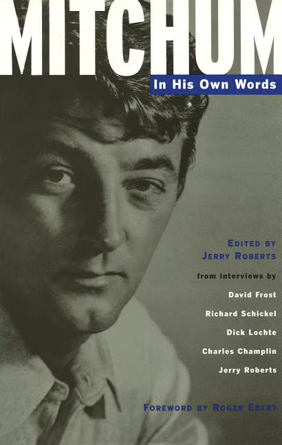 Mitchum: In His Own Words (Hardcover) S58428